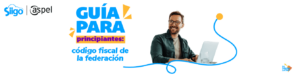 Código Fiscal de la Federación CFF