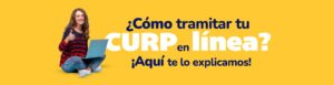 Guía paso a paso para tramitar tu CURP en línea