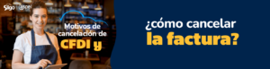 motivos-de-cancelacion-y-proceso